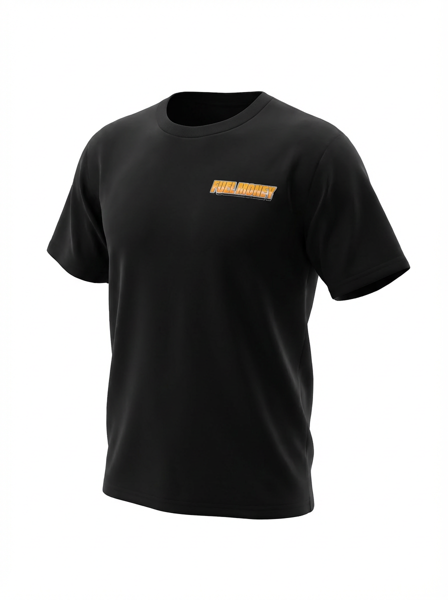 Fuel Money T-Shirt
